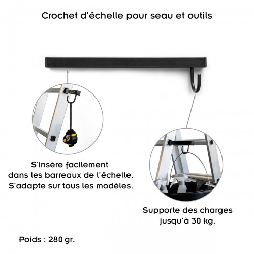 Crochet d'échelle pour seau ou outils charge 30kg 2